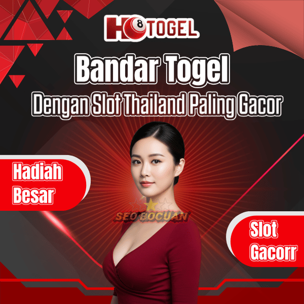 Hotogel – Bandar Togel Hadiah Besar dengan Slot Thailand Paling Gacor
